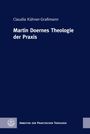 Claudia Kühner-Graßmann: Martin Doernes Theologie der Praxis, Buch