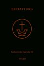 : Agende Band III: Die Amtshandlungen. Teil 5: Die Bestattung, Buch