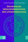 : Ökumenische Herausforderungen der Lutherforschung, Buch