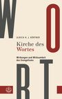 Ulrich H. J. Körtner: Kirche des Wortes, Buch