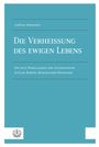 Andreas Staemmler: Die Verheißung des ewigen Lebens, Buch