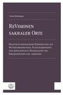 Nicole Breithaupt: ReVisionen sakraler Orte, Buch