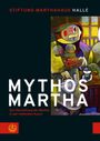 : Mythos Martha, Buch