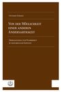 Text: "Von der Möglichkeit einer anderen Andersartigkeit" von Christoph Eidmann. 
Brauner Hintergrund, Logo unten links.