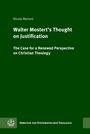 Nicola Mariani: Walter Mostert's Thought on Justification, Buch