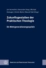 Zukunftsgestalten der Praktischen Theologie, Buch