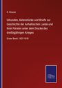 G. Krause: Urkunden, Aktenstücke und Briefe zur Geschichte der Anhaltischen Lande und ihrer Fürsten unter dem Drucke des dreißigjährigen Krieges, Buch