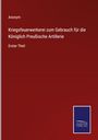 Anonym: Kriegsfeuerwerkerei zum Gebrauch für die Königlich Preußische Artillerie, Buch