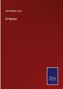 John Robert Lunn: Of Motion, Buch