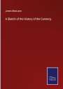 James Maclaren: A Sketch of the History of the Currency, Buch