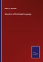 Henry R. Hamilton: A Lexicon of the Greek Language, Buch