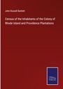 John Russell Bartlett: Census of the Inhabitants of the Colony of Rhode Island and Providence Plantations, Buch