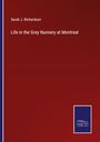 Sarah J. Richardson: Life in the Grey Nunnery at Montreal, Buch