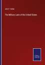 John F. Callan: The Military Laws of the United States, Buch