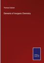 Thomas Graham: Elements of Inorganic Chemistry, Buch