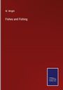 W. Wright: Fishes and Fishing, Buch