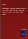 S. F. Baird: United States Exploring Expedition during the Years 1838, 1839, 1840, 1841, 1842 under the Command of Charles Wilkes, U.S.N., Buch