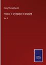 Henry Thomas Buckle: History of Civilization in England, Buch