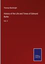 Thomas Macknight: History of the Life and Times of Edmund Burke, Buch