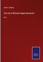 John S. Harford: The Life of Michael Angelo Bounarroti, Buch