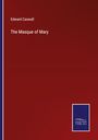 Edward Caswall: The Masque of Mary, Buch