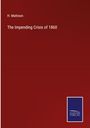 H. Mattison: The Impending Crisis of 1860, Buch