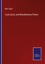 Mart Taylor: Local Lyrics, and Miscellaneous Poems, Buch