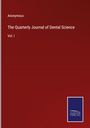 Anonymous: The Quarterly Journal of Dental Science, Buch