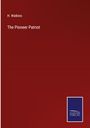 H. Watkins: The Pioneer Patriot, Buch