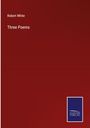Robert White: Three Poems, Buch
