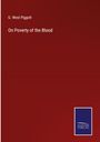 G. West Piggott: On Poverty of the Blood, Buch