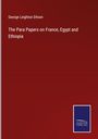 George Leighton Ditson: The Para Papers on France, Egypt and Ethiopia, Buch