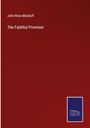 John Ross Macduff: The Faithful Promiser, Buch