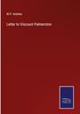 W. P. Andrew: Letter to Viscount Palmerston, Buch