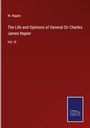 W. Napier: The Life and Opinions of General Sir Charles James Napier, Buch