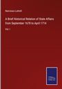 Narcissus Luttrell: A Brief Historical Relation of State Affairs from September 1678 to April 1714, Buch