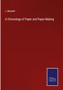 J. Munsell: A Chronology of Paper and Paper-Making, Buch
