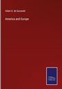 Adam G. De Gurowski: America and Europe, Buch