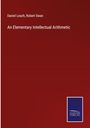 Daniel Leach: An Elementary Intellectual Arithmetic, Buch