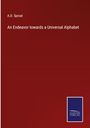 A. D. Sproat: An Endeavor towards a Universal Alphabet, Buch