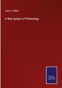 John S. Hittell: A New System of Phrenology, Buch
