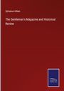 Sylvanus Urban: The Gentleman's Magazine and Historical Review, Buch