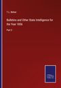 T. L. Behan: Bulletins and Other State Intelligence for the Year 1856, Buch