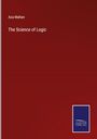 Asa Mahan: The Science of Logic, Buch
