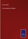 Rollo Campbell: Two Lectures on Canada, Buch