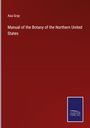 Asa Gray: Manual of the Botany of the Northern United States, Buch