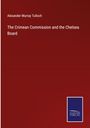 Alexander Murray Tulloch: The Crimean Commission and the Chelsea Board, Buch