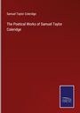 Samuel Taylor Coleridge: The Poetical Works of Samuel Taylor Coleridge, Buch