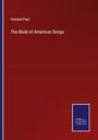 Howard Paul: The Book of American Songs, Buch