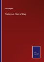 Paul Segneri: The Devout Client of Mary, Buch